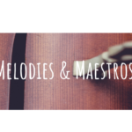 Melodies & Maestros November 2020